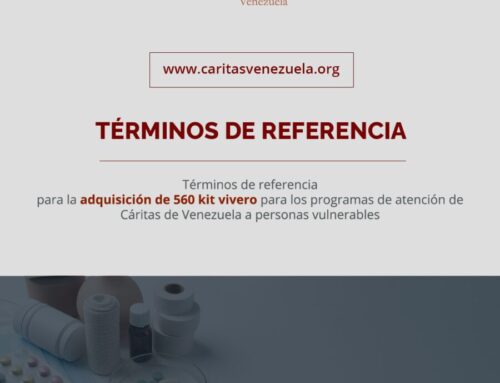 Términos de referencia para la adquisición de 560 kit vivero para los programas de atención de Cáritas de Venezuela a personas vulnerables